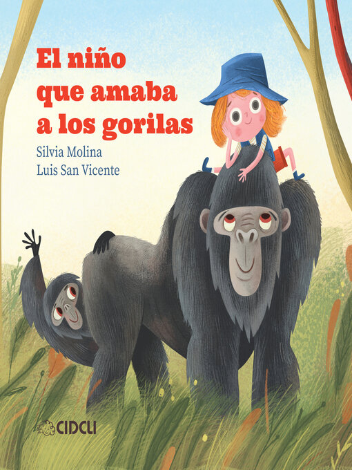 Title details for El niño que amaba a los gorilas by Silvia Molina - Available